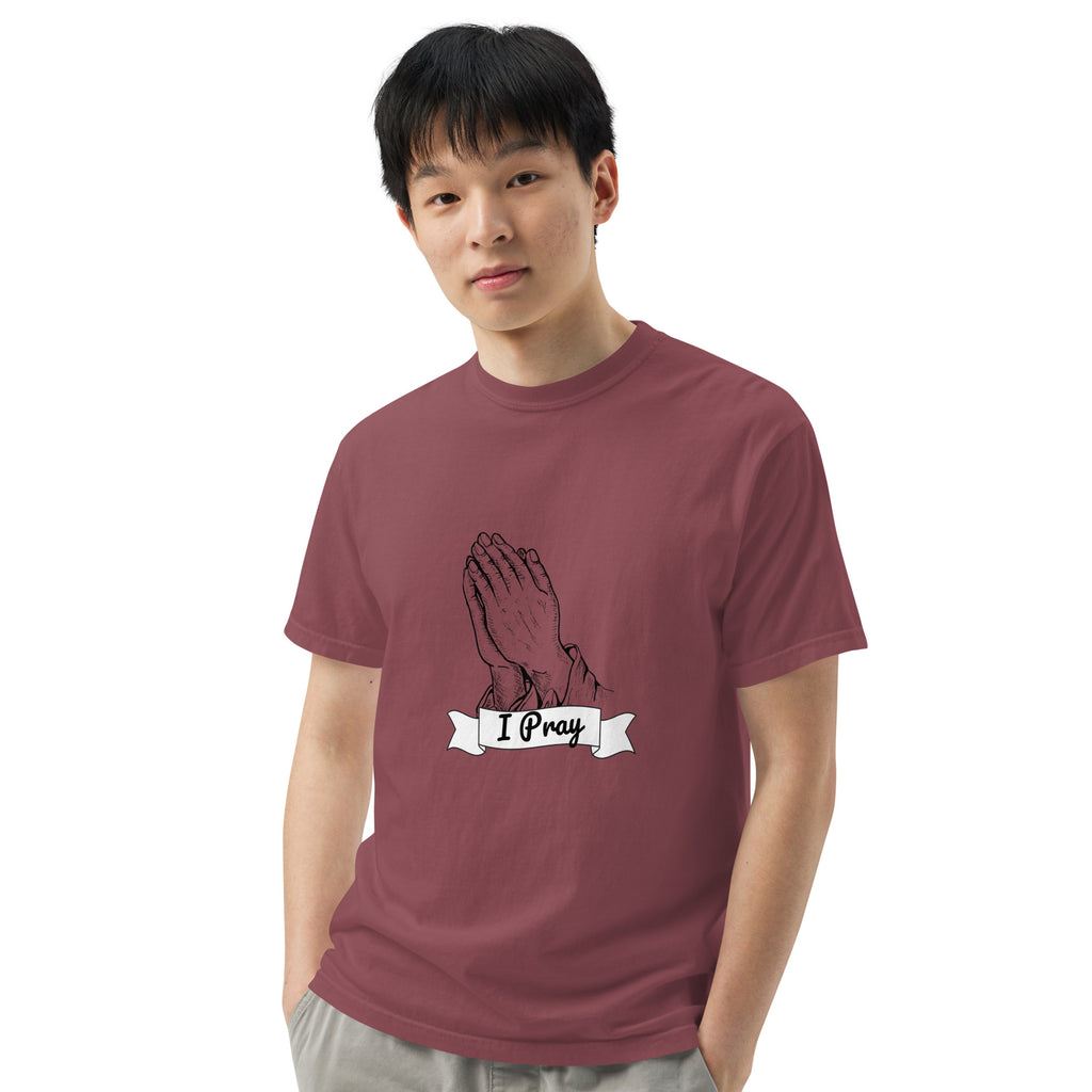 I Pray Unisex garment-dyed heavyweight t-shirt
