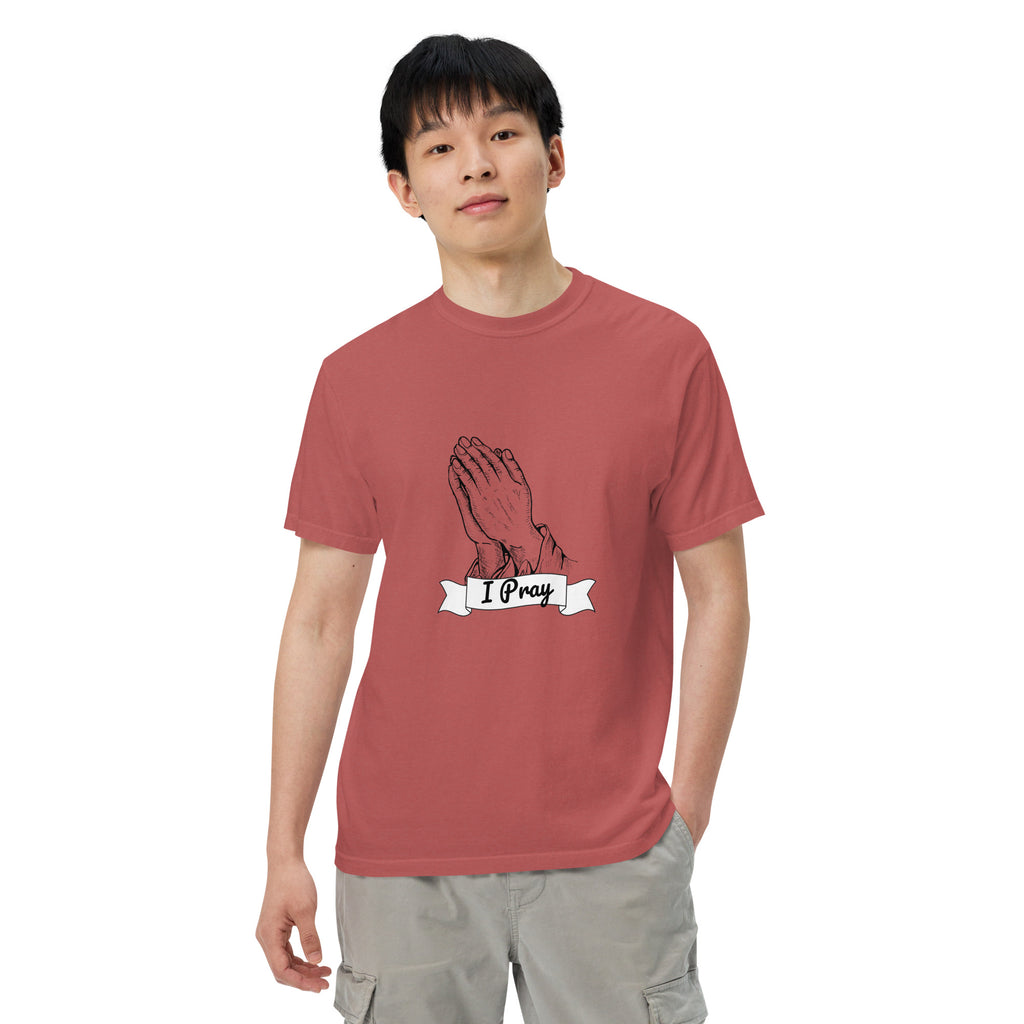 I Pray Unisex garment-dyed heavyweight t-shirt