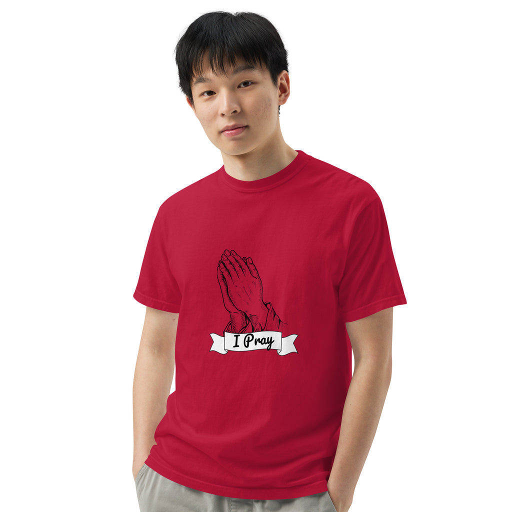 I Pray Unisex garment-dyed heavyweight t-shirt