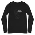 It Only Takes Unisex Long Sleeve Tee